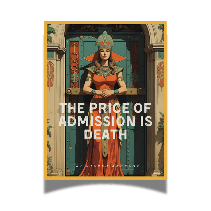 The Price of Admission is Death