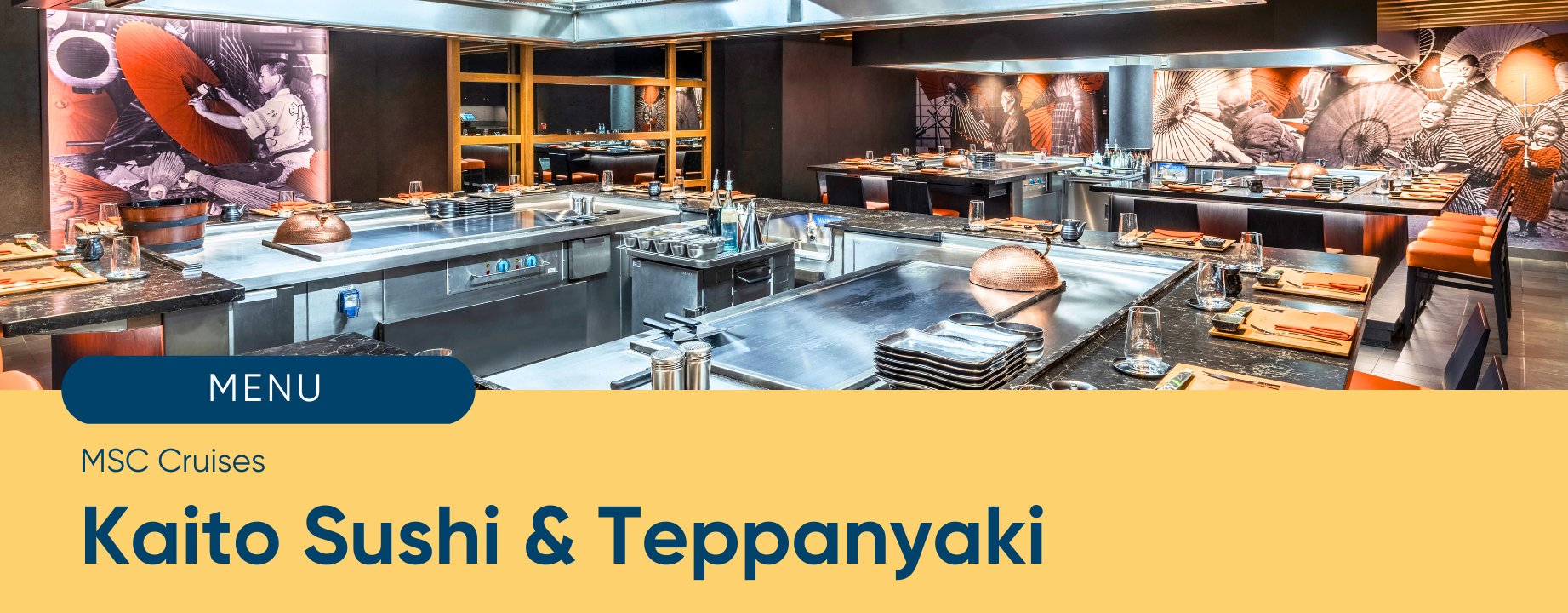 Kaito Sushi & Teppanyaki: MSC Cruises Specialty Restaurant Guide with ...