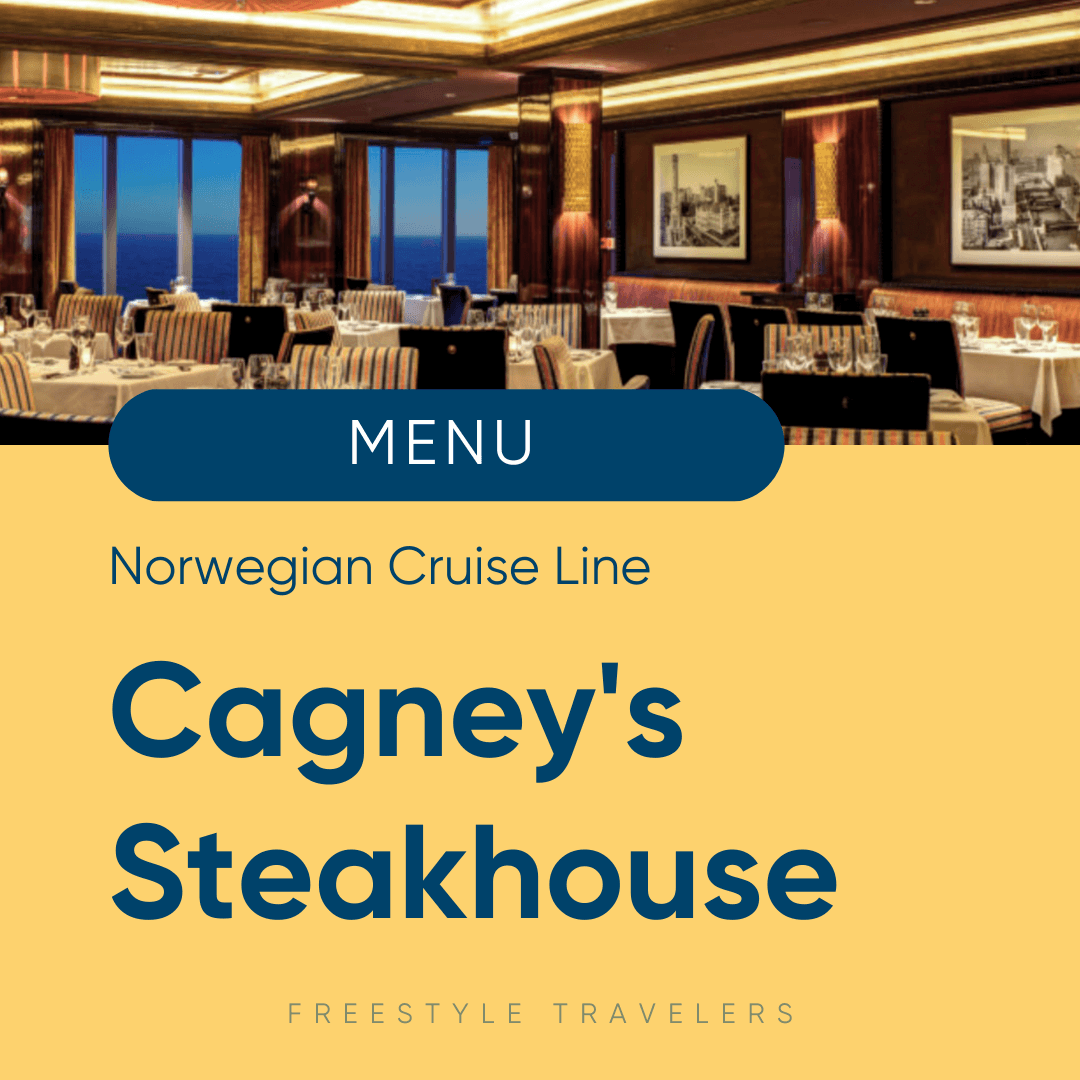 Norwegian Cruise Line Cagney’s Steakhouse Menu &amp; Photos