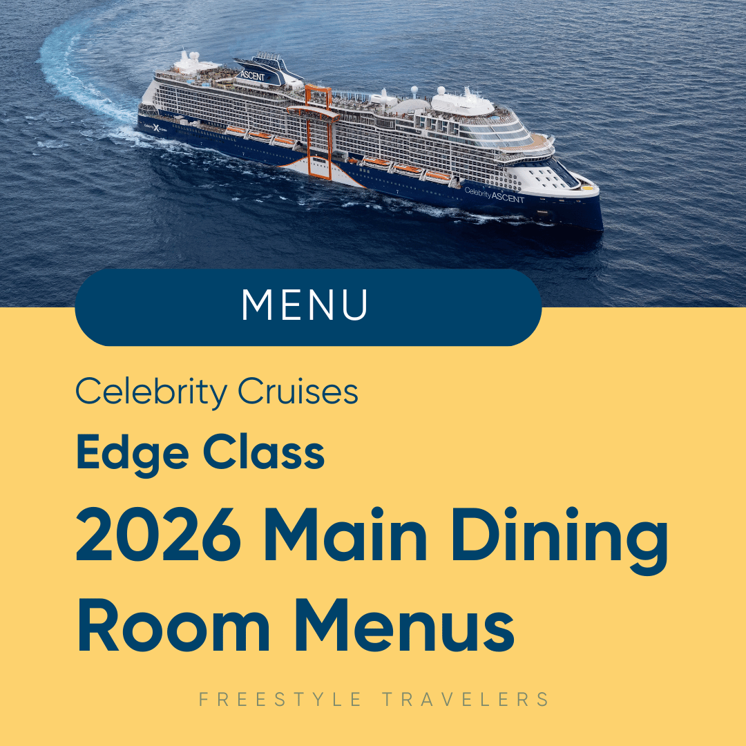 Celebrity Edge Class 2026 Main Dining Room PDF Menus &amp; Info - Cyprus, Normandie, Tuscan, &amp; Cosmopolitan Restaurants
