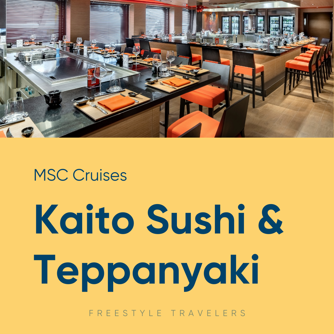 Kaito Sushi &amp; Teppanyaki: MSC Cruises Specialty Restaurant Guide with Photos and Menus