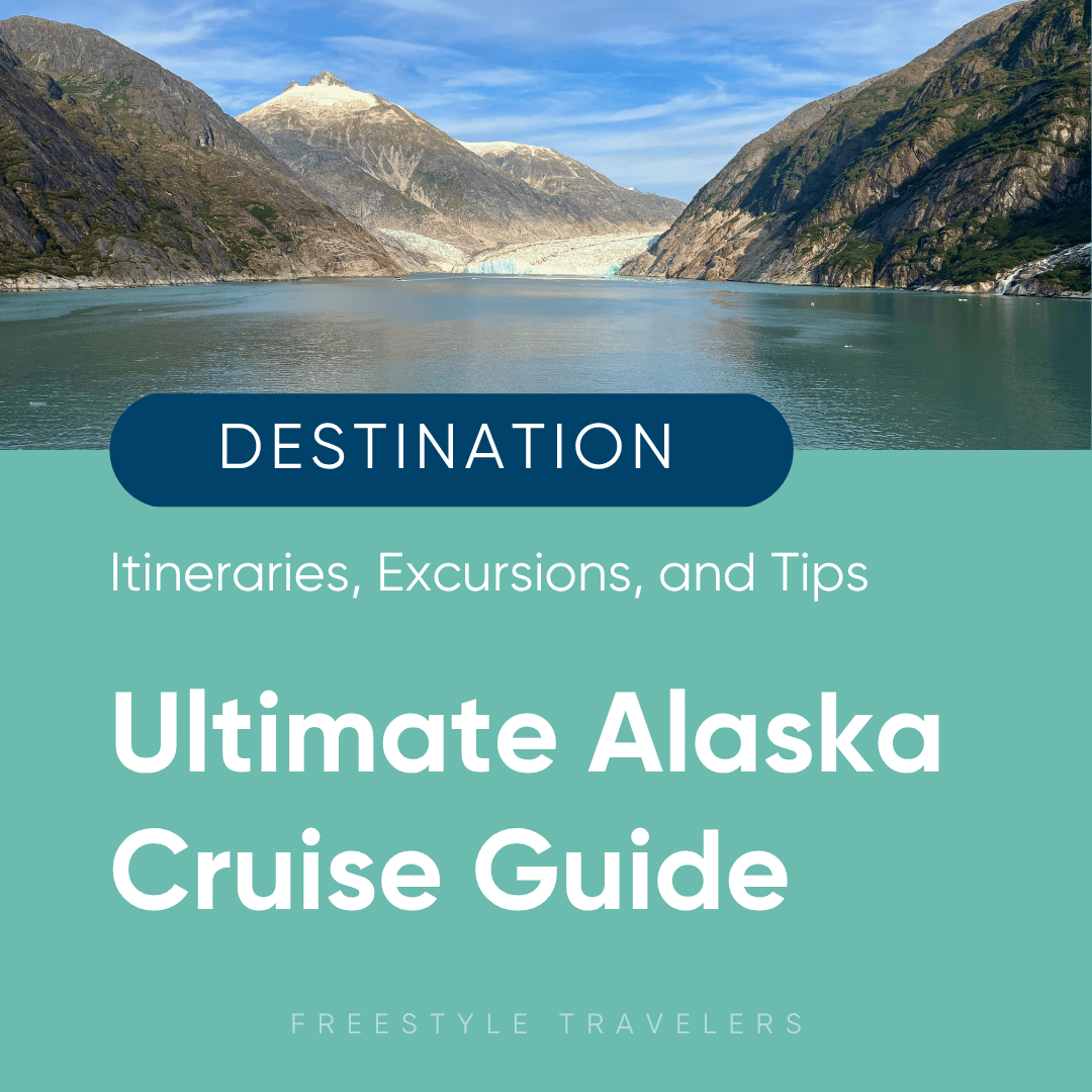 Ultimate Alaska Cruise Guide: Itineraries, Excursions and Planning Tips