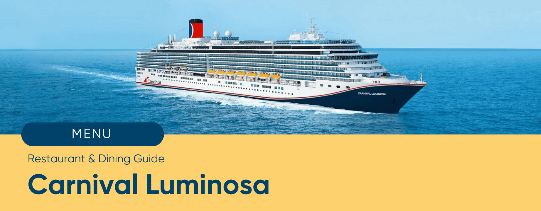 Carnival Luminosa Complete Restaurant Guide & PDF Menus — Freestyle ...