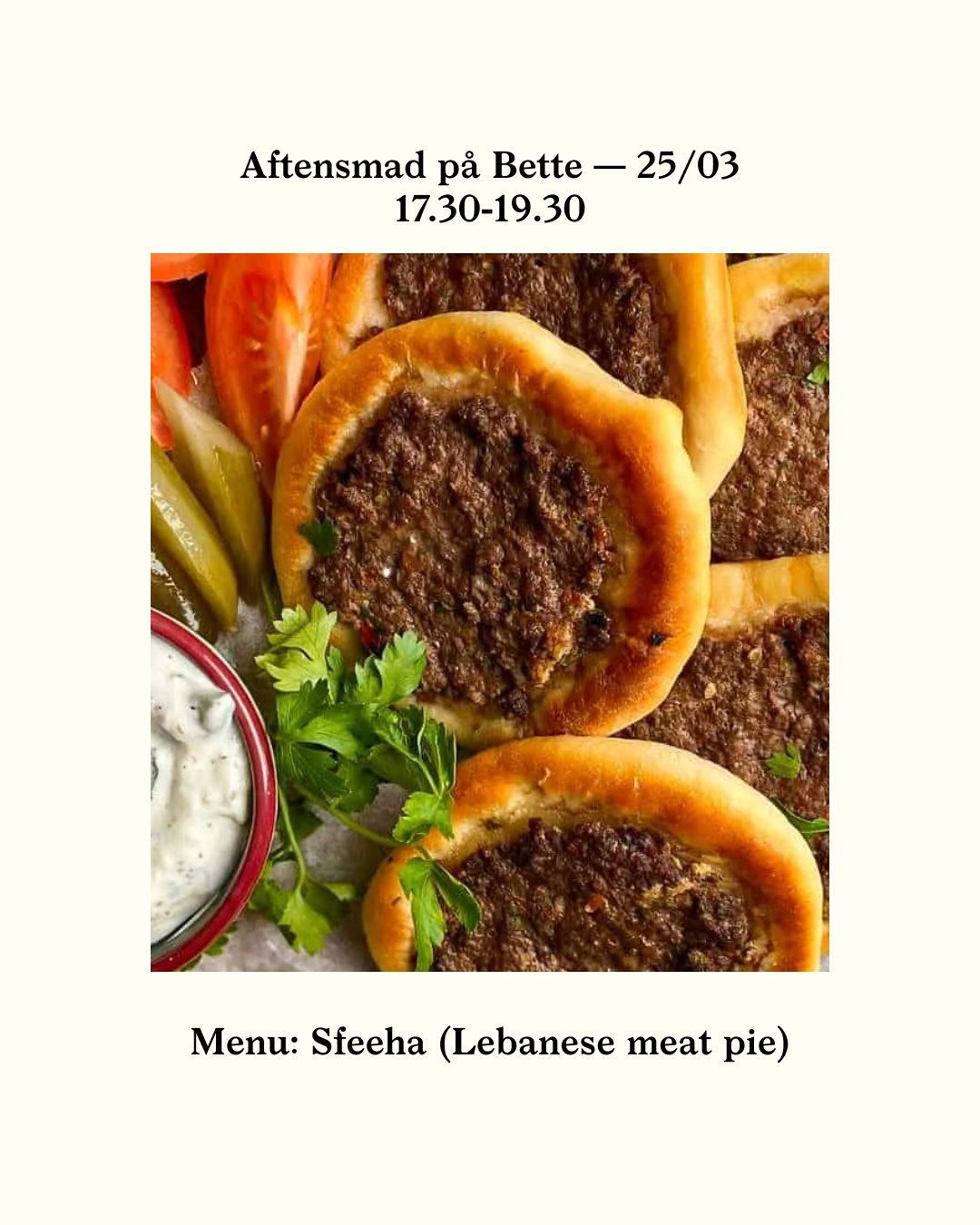 BETTES AFTENSMAD 25/03: Sfeeha (Lebanese meat pie) with falafel and tabouleh with labneh (Vegetarian option if requested)⁠
⁠
Derudover har vi som altid vores b&oslash;rnemenu og babymos, samt &oslash;l/vin/most. ⁠
⁠
K&oslash;b jeres billetter online 