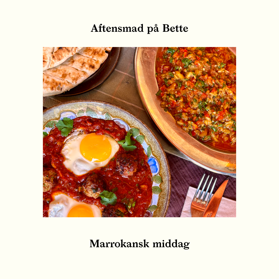 Bettes Aftensmad: Marrokansk middag