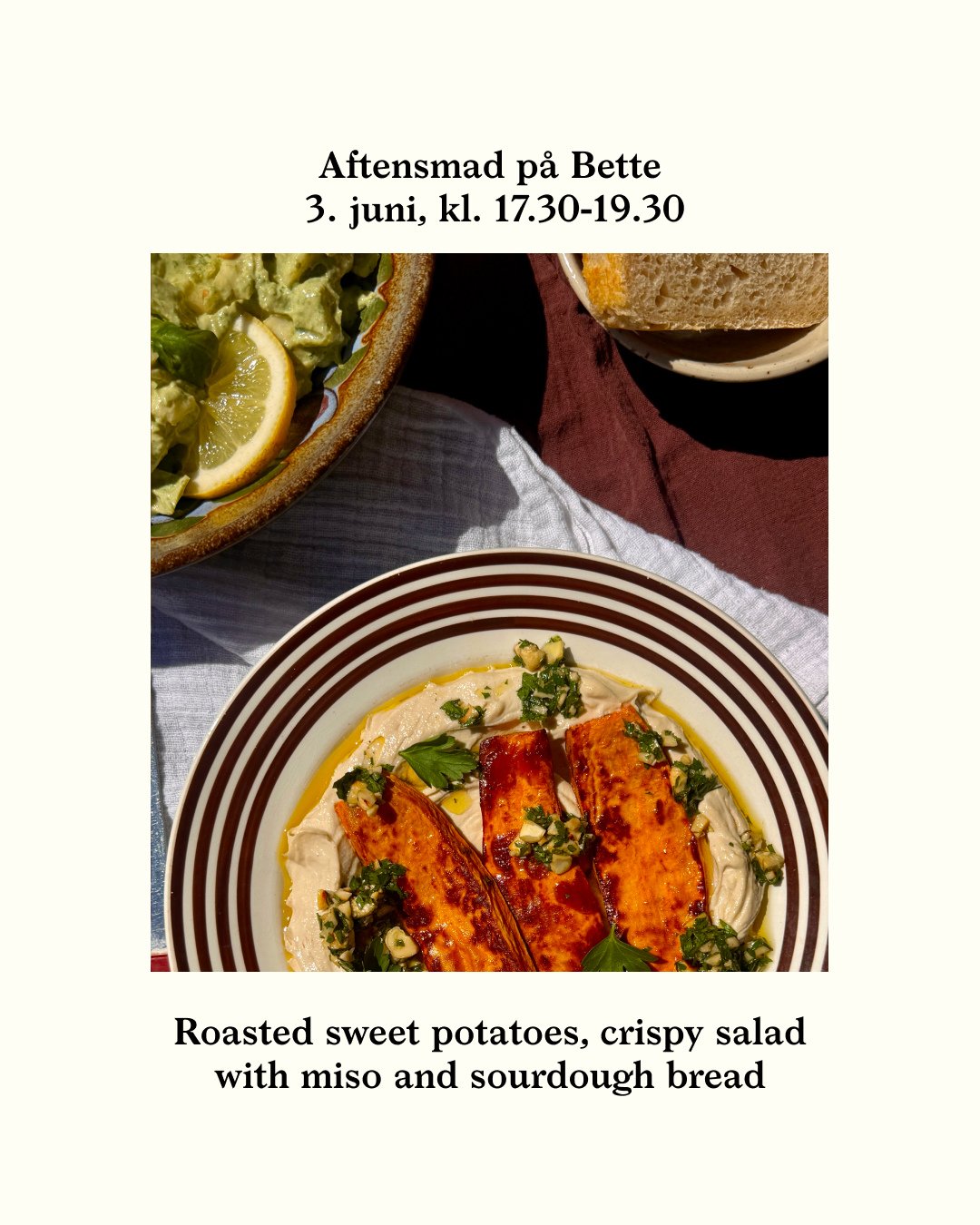 BETTES AFTENSMAD 3. juni: Roasted sweet potatoes, crispy salad with miso and sourdough bread⁠
⁠
Derudover har vi som altid vores b&oslash;rnemenu og babymos, samt &oslash;l/vin/most. ⁠
⁠
K&oslash;b jeres billetter online p&aring; bette.cafe, eller dr