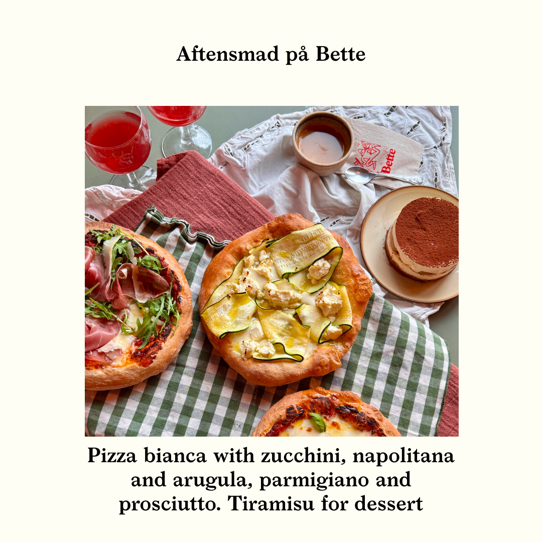 Bettes Aftensmad: Italian Pizza Night and Tiramisu for dessert