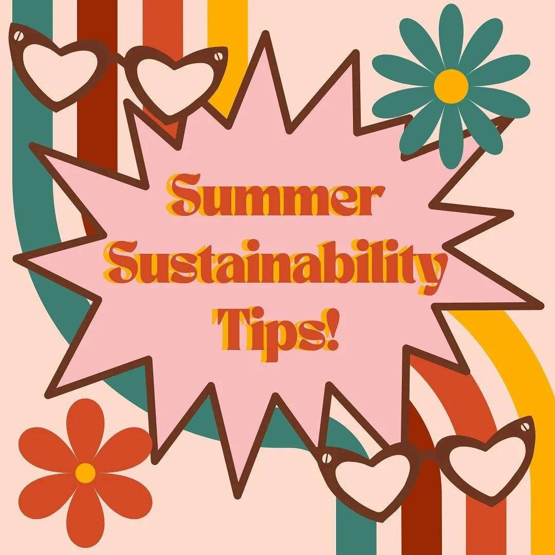 happy wednesday!! here are some more summer sustainability tips🌱🌞