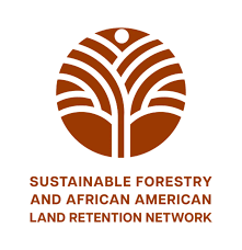Logo with stylized tree in brown, with text 'Sustainable Forestry and African American Land Retention Network' underneath.