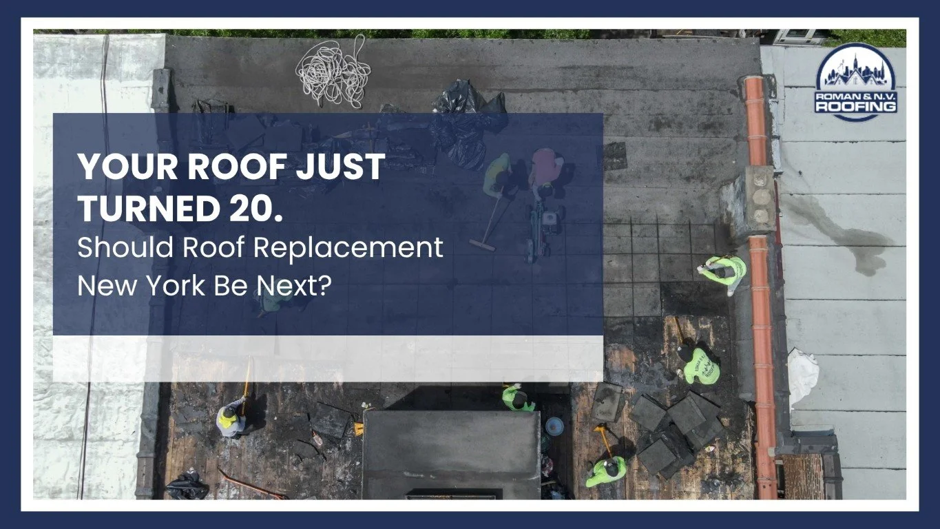 Your Roof Just Turned 20. Should Roof Replacement New York Be Next?