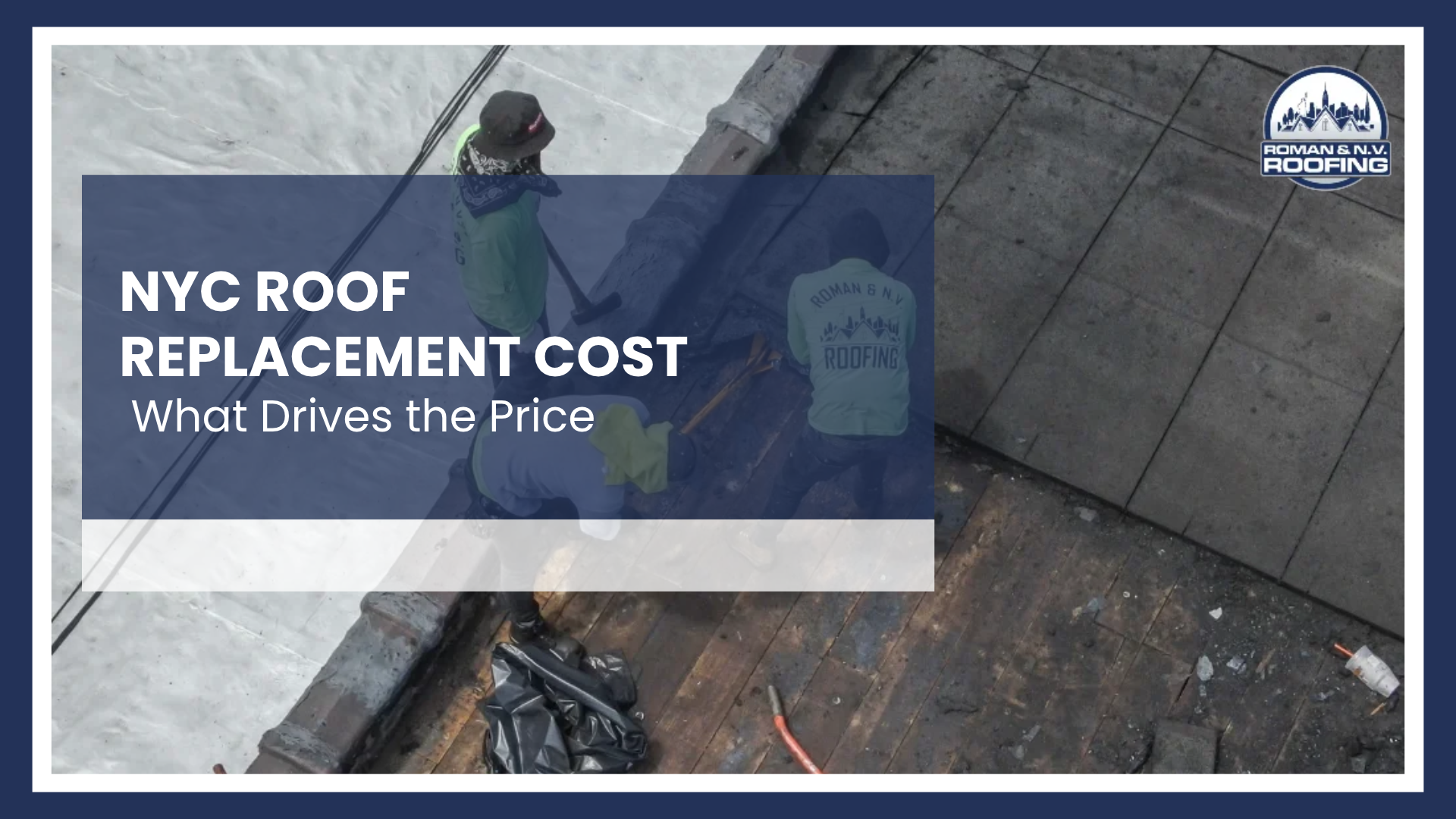 NYC Roof Replacement Cost: What Drives the Price for Homes and Buildings