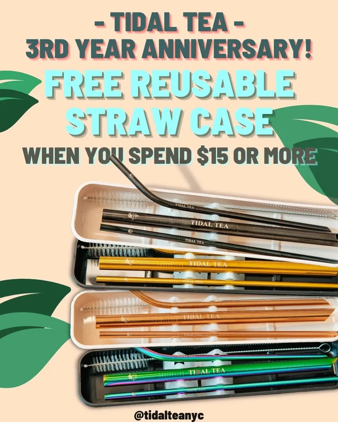 It's been 3 years since our first location opened! We are celebrating our anniversary with a promotion from July 11th - 31st. 
Spend $15 or more and get a free reusable straw case while supplies last. 
Promotion is valid at both locations! 
Limit one