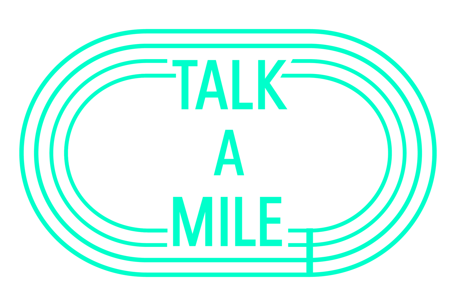 Talk A Mile