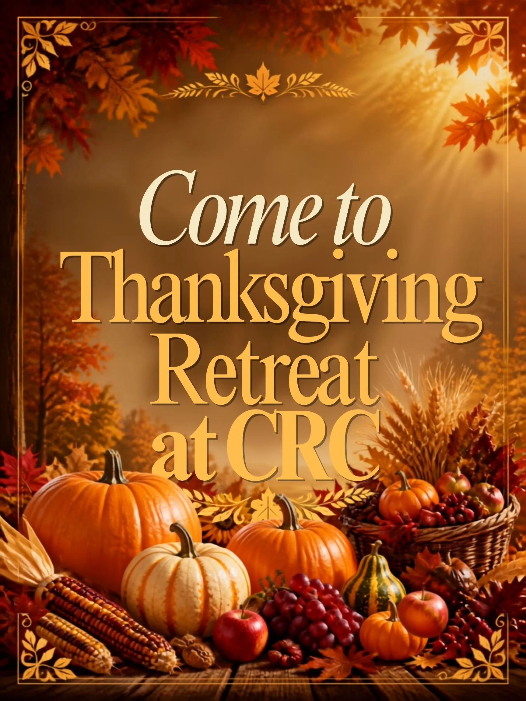 Thanksgiving Retreat