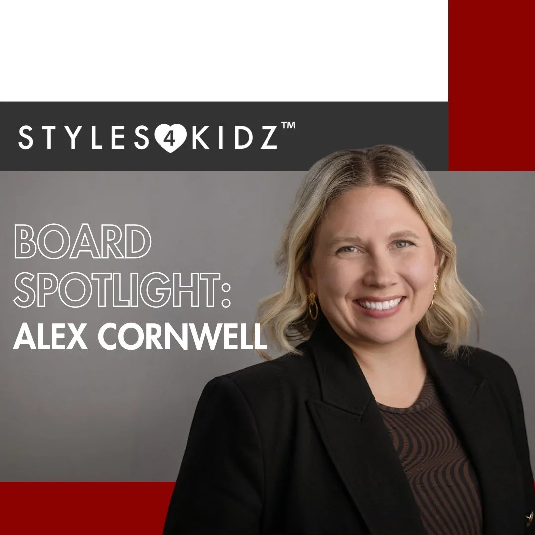 Exceptional leadership drives long-term institutional sustainability. 

Meet Alex Cornwell, a valued member of the Styles4Kidz local board who joined the mission to advance equity and help construct sustainable community systems. Right now, she is dr