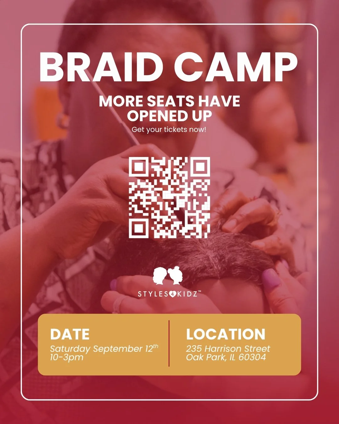 More seats just opened up for Braid Camp! Get your tickets now before they're gone! 🙌🏾✨

Scan the QR code on the flyer to register and secure your spot. Spots are limited, so don't wait!

#OakParkIL #Scholarships #Styles4Kidz #BraidCamp #Curlyhair 