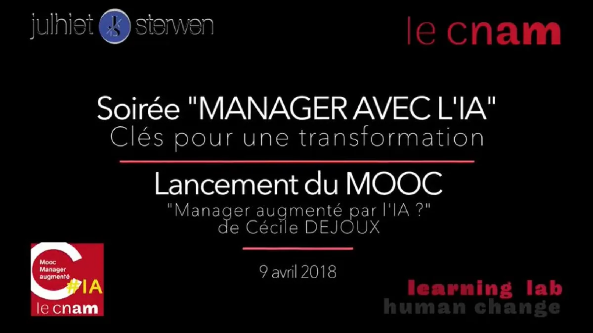 Conférence "Manager avec l'IA" - Soirée de lancement du Mooc "Manager augmenté par l'IA" - Avril 2018