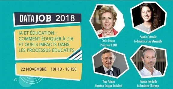 IA et Education : Comment éduquer à l'#IA et quels impacts dans les processus éducatifs - DATAJOB - Novembre 2018