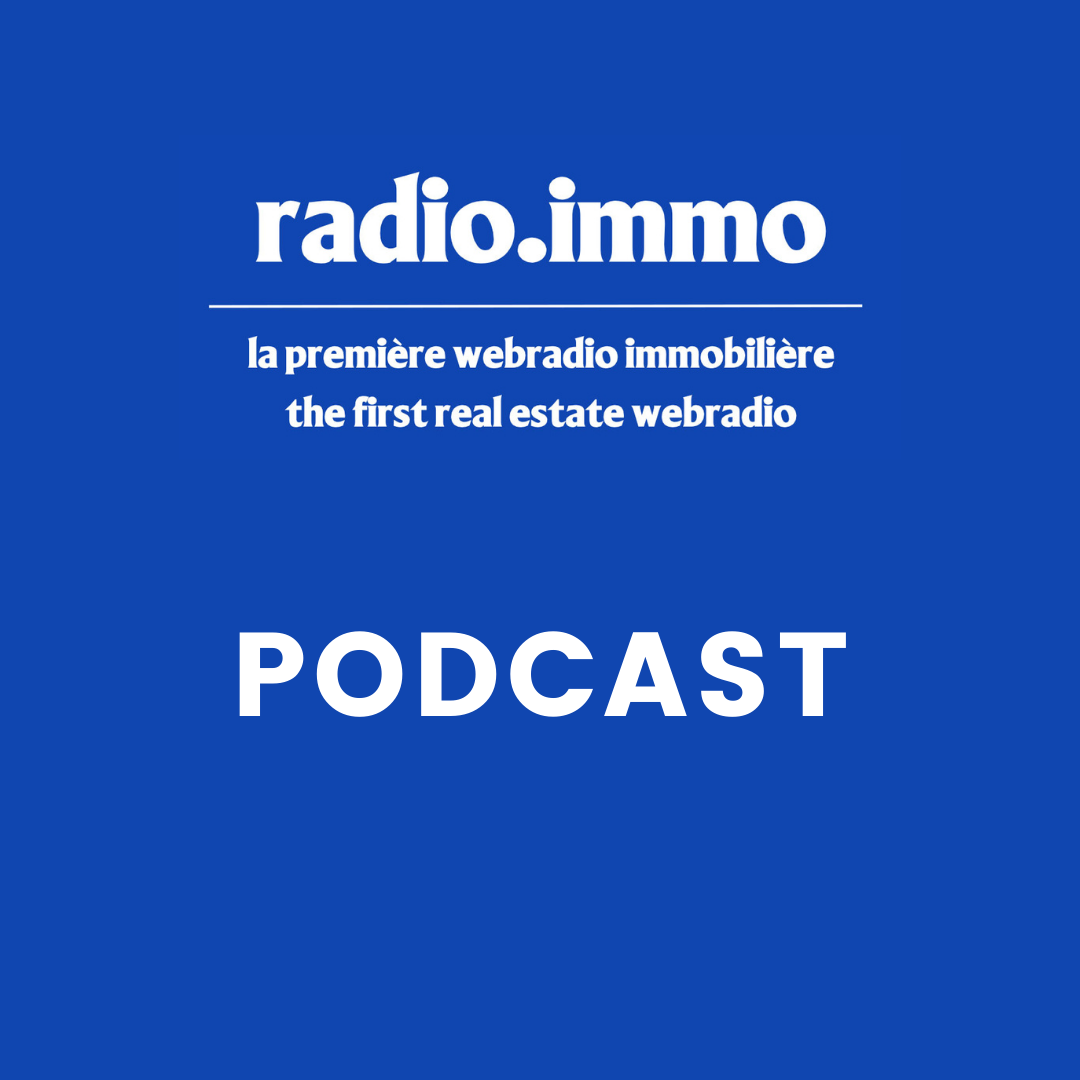 Podcast - Complètement à l’ouest - Radio Immo - Mai 2021