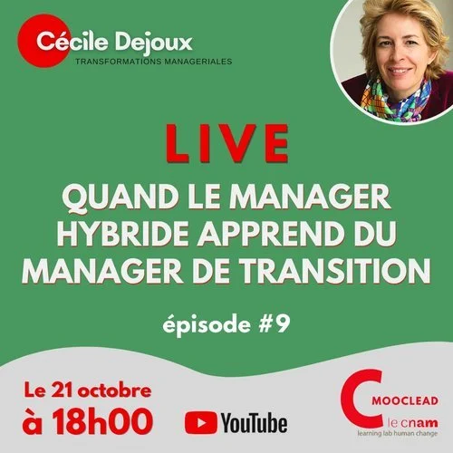 Live #9 - Quand le manager hybride apprend du manager de transition