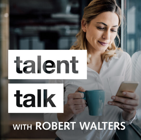 France : La gestion des talents transformée - Talent Talk with Robert Walters