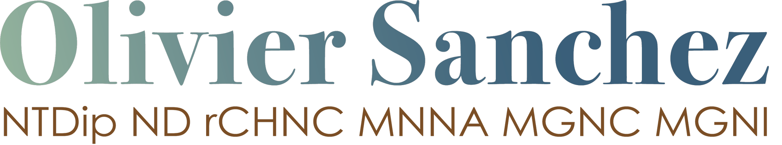 Text image displaying the name "Olivier Sanchez" followed by credentials: NTDip, ND, rCHNC, MNNA, MGNC, MGNI.