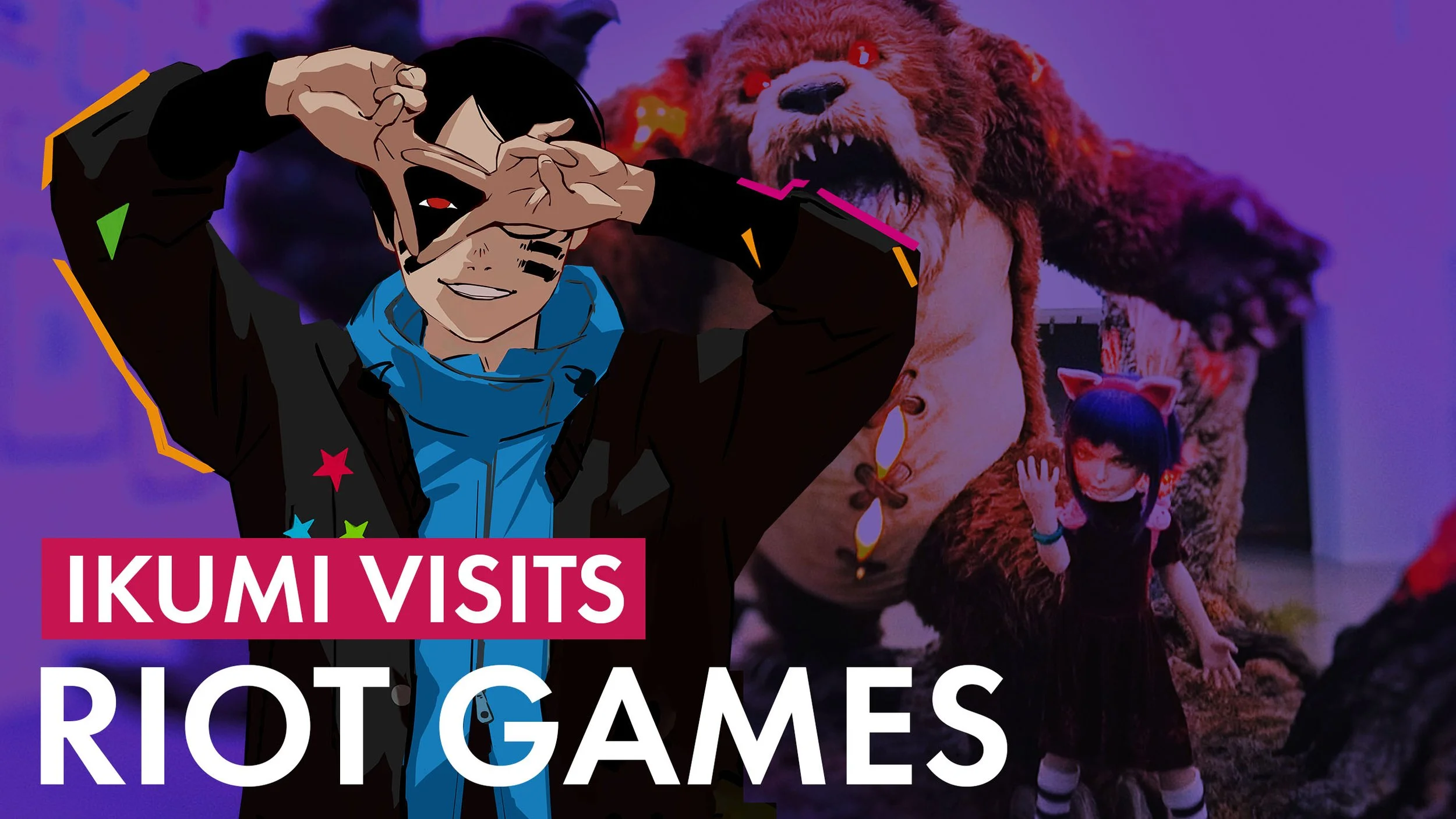 ▧ Ikumi Visits: Riot Games