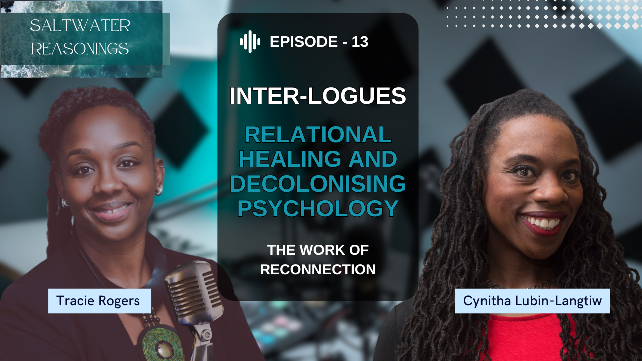 Inter-logues: and Relational Healing, Decolonising Psychology, and the Work of Reconnection