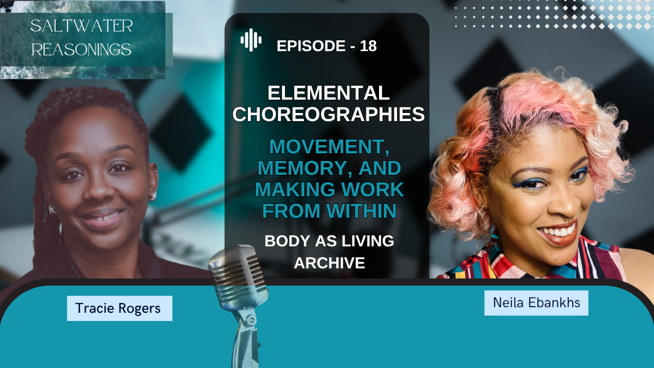 Elemental Choreographies: Movement, Memory, and Making Work from Within