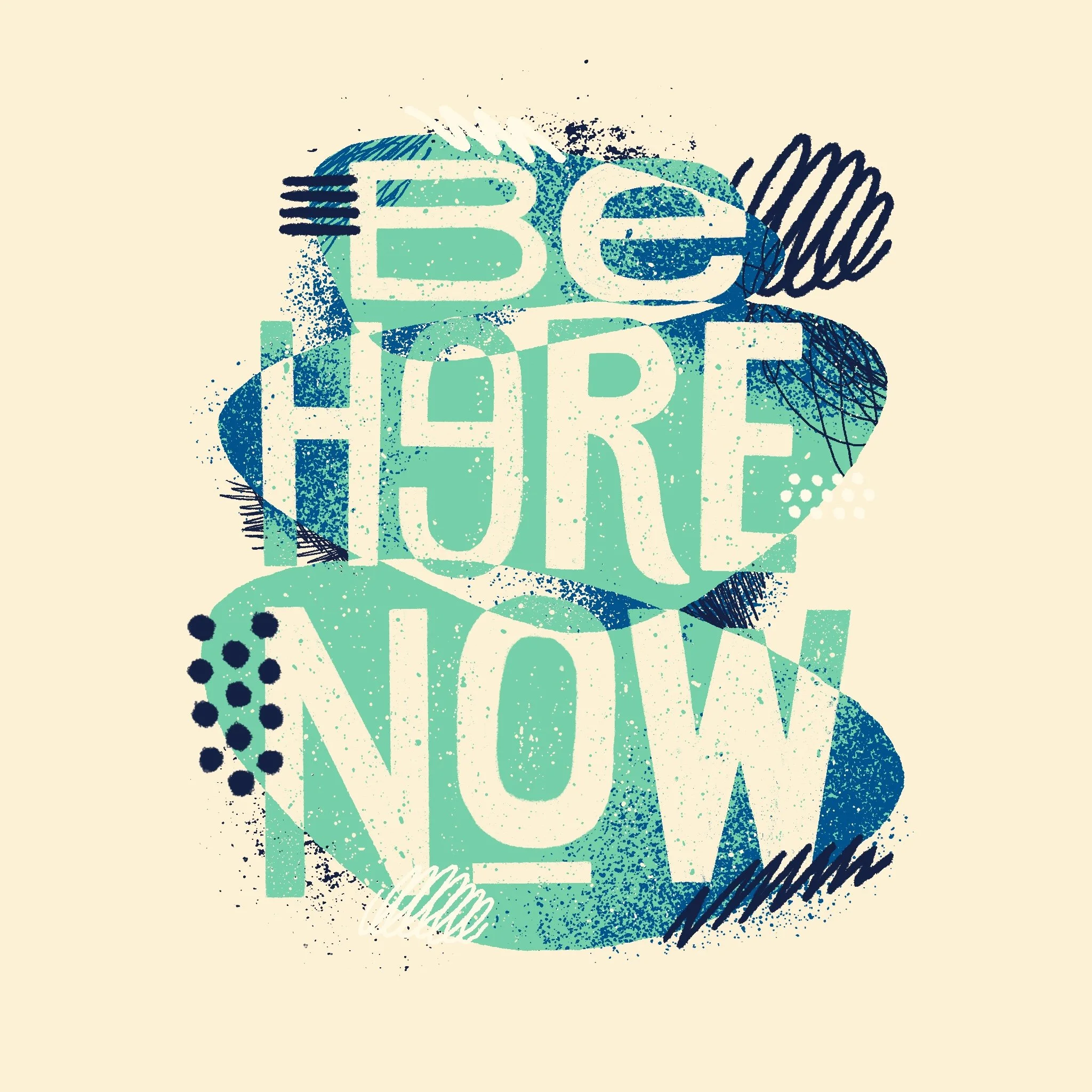 Be Here Now.jpg