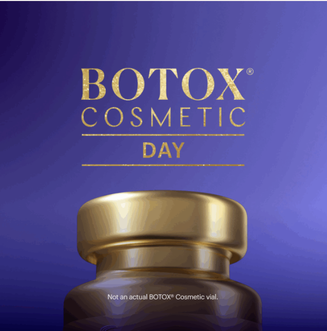 It’s Time for BOTOX® Cosmetic Day – Wednesday, November 19, 2025