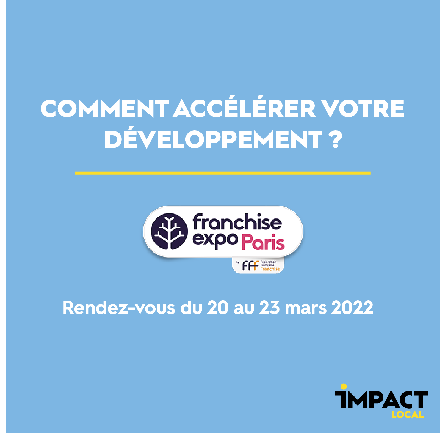 Retrouvons-nous à l’occasion du salon Franchise Expo Paris !