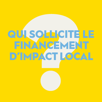 Qui sont les entrepreneurs qui sollicitent IMPACT Local pour le financement de leurs projets sous enseigne ? 