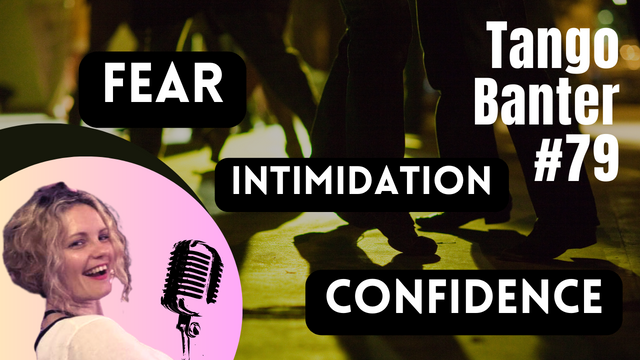 Dancing Past Doubt: intimidation's role in shaping our story