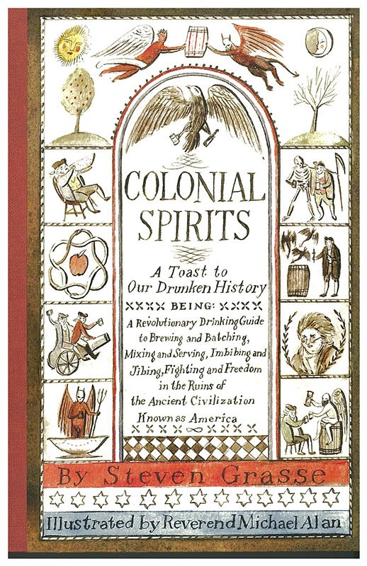 Colonial Spirits by Steven Grasse