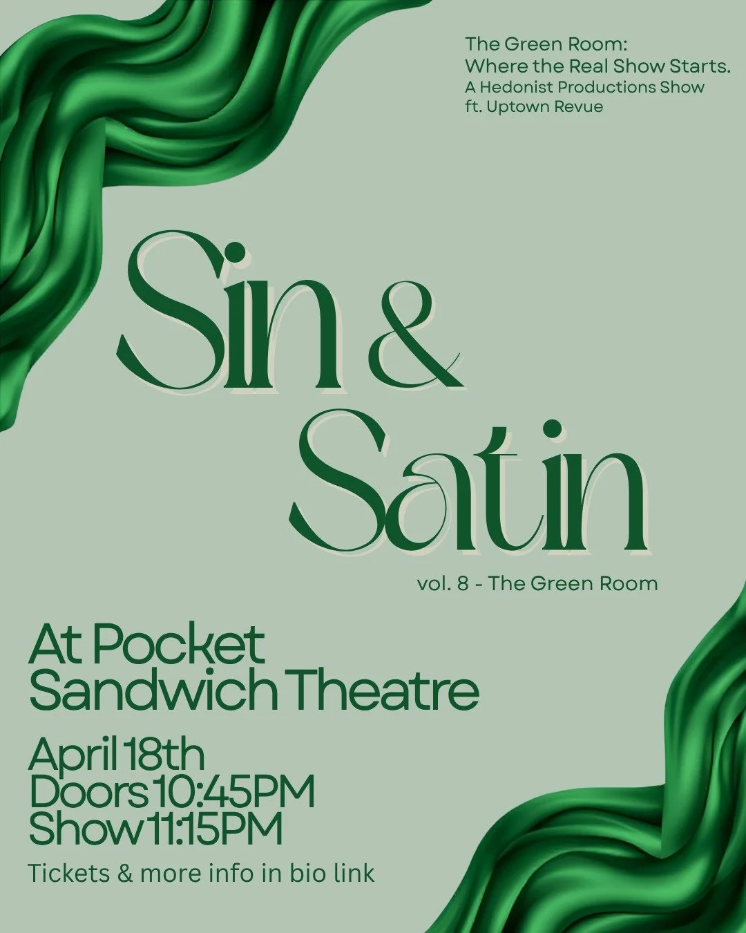 Lights down&hellip; secrets up.

Welcome to Sin &amp; Satin: The Green Room&mdash;where the lashes come off, the truth slips out, and the real show begins. 💋 Step behind the curtain for a night of raw glamour, backstage mischief, and unapologetic in