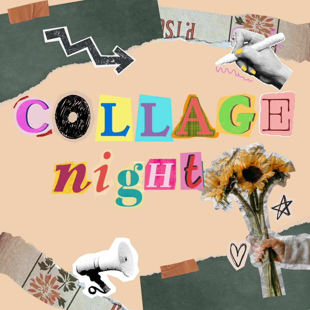 Collage Night