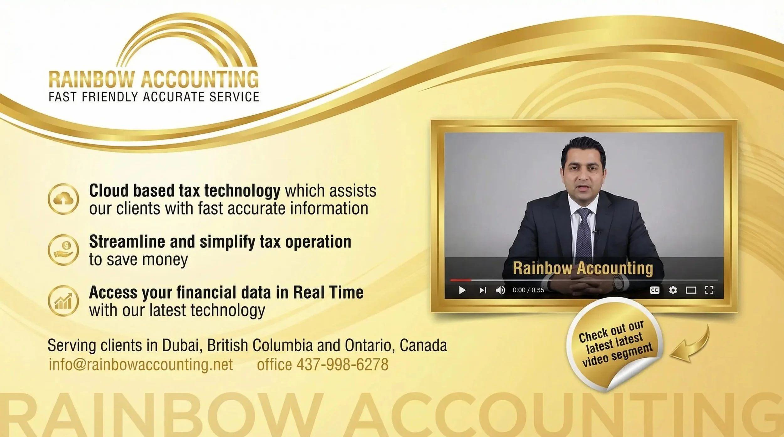 An advertisement for Rainbow Accounting featuring list of services including cloud-based tax technology, streamlined tax operations, and real-time financial data access. Includes a video frame with a man in a suit and a callout to check the latest video segment. Contact details and service regions are also shown.