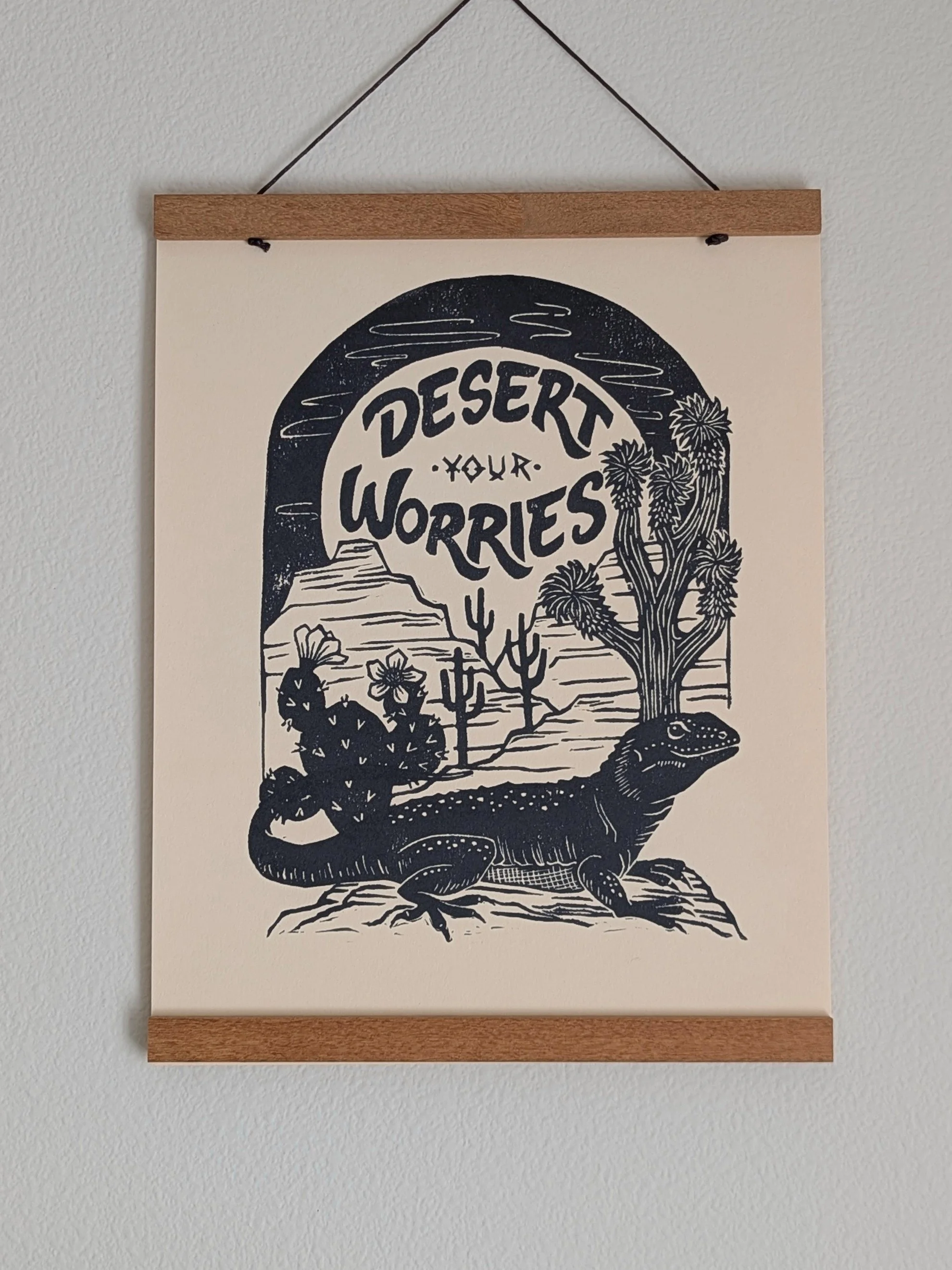 Desert Your Worries Print