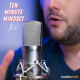 10 Minute Mindset Podcast — The 4 Components of Professional Image