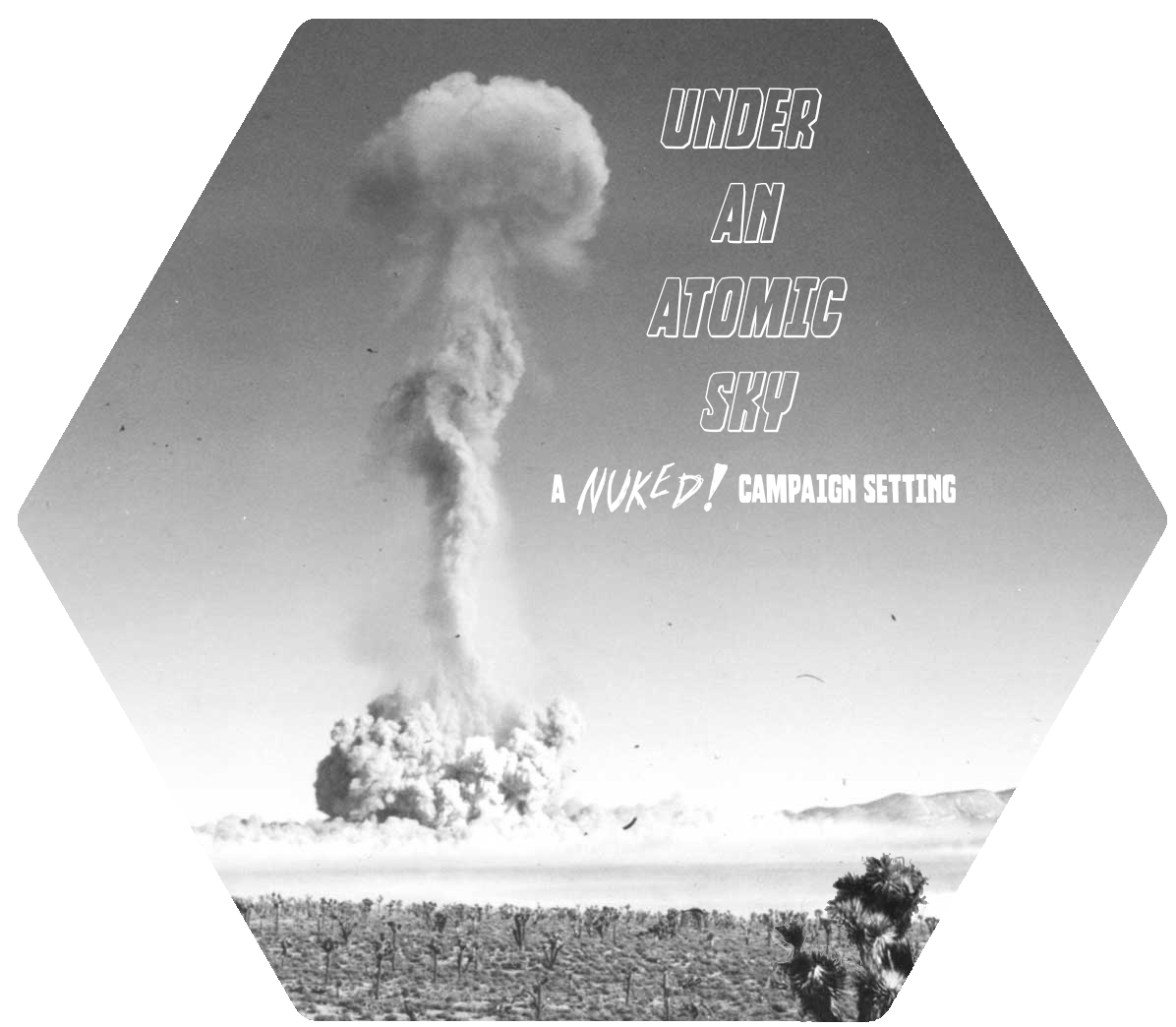 Under an Atomic Sky Grand Campaign Now Available!