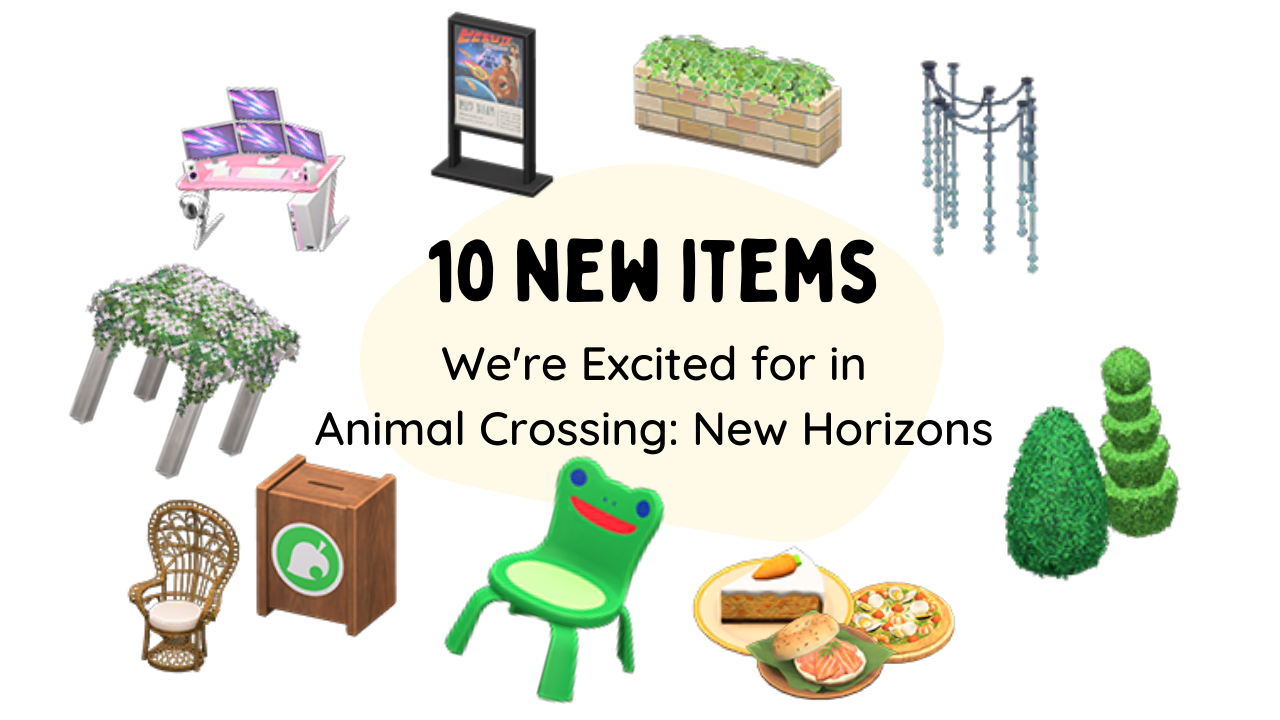 10 New Items in Animal Crossing New Horizons That We're Excited About