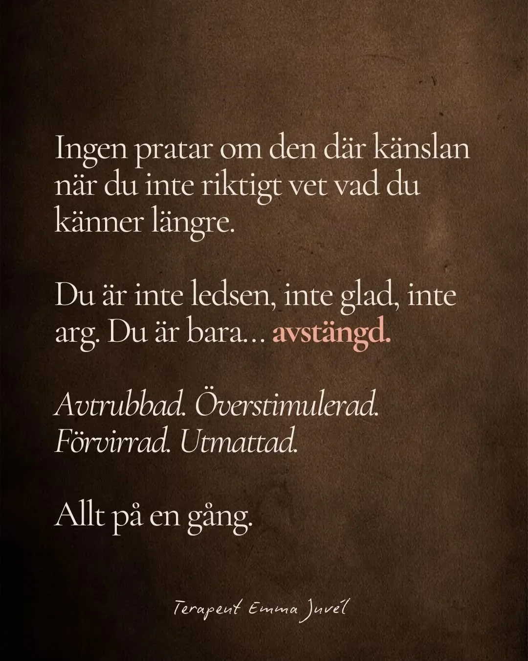 Kanske &auml;r tr&ouml;ttheten din kropp som f&ouml;rs&ouml;ker s&auml;ga dig n&aring;got:

Att den beh&ouml;ver lite andrum. 

Att det som har satt djupa sp&aring;r i dig beh&ouml;ver m&ouml;tas med mer varsamhet, f&ouml;rst&aring;else och omtanke.

