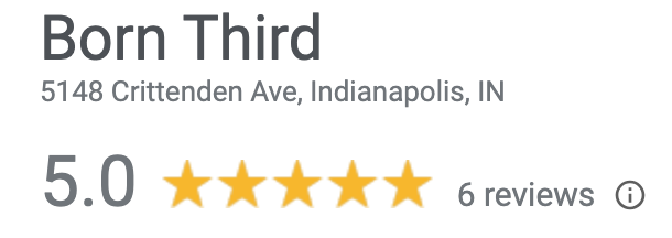 Business listing for Born Third at 5148 Crittenden Ave, Indianapolis, IN, with a 5-star rating based on 6 reviews.