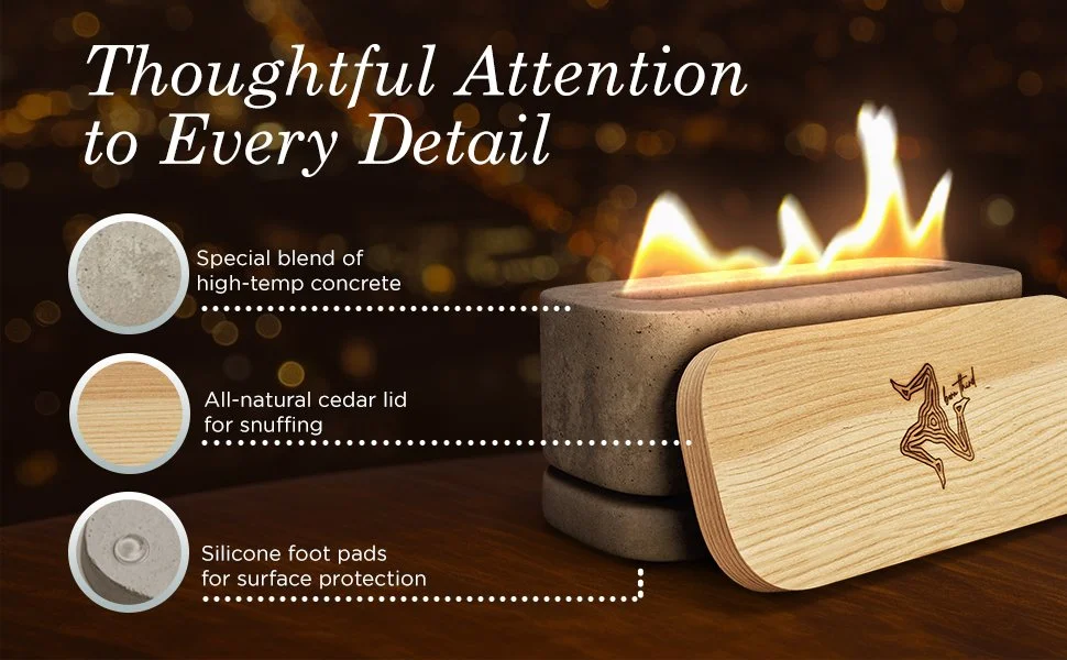 Thoughtful Attention to Every Detail. Special blend of high-temp concrete, all-natural cedar lid for snuffing, silicone foot pads for surface protection.