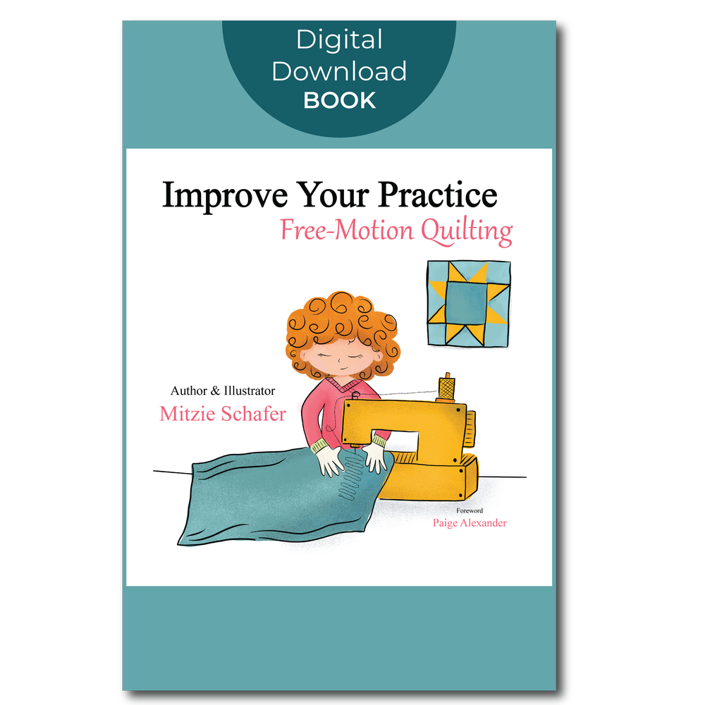 Improve Your Practice: Free Motion Quilting (Digital Download Book)
