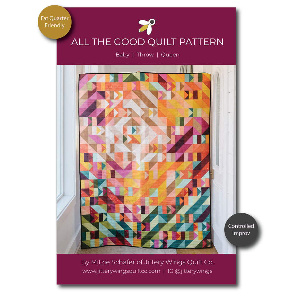 All the Good Quilt Pattern - PDF Download
