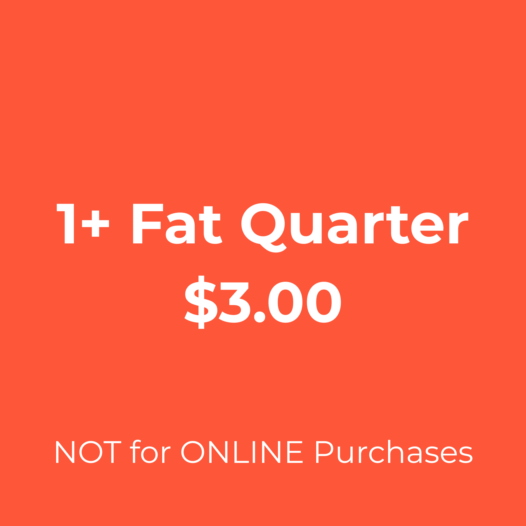 1 Fat Quarter