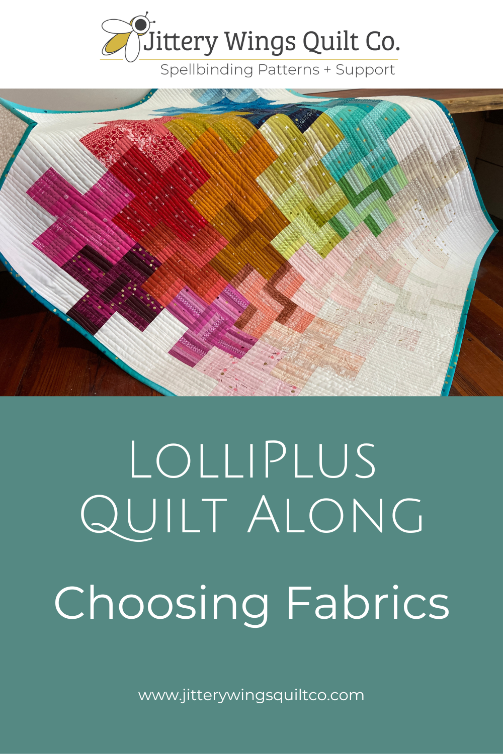 Selecting Fabrics for LolliPlus Quilt Along — Jittery Wings Quilt Co.