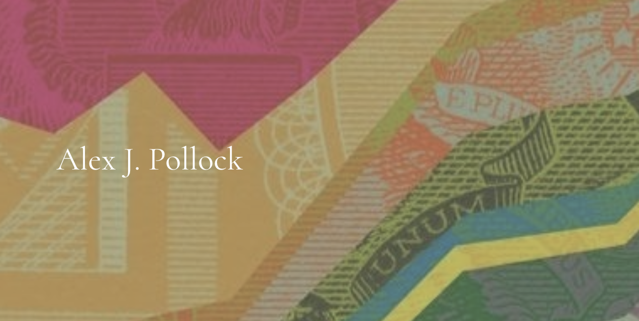 Work and media — Alex J. Pollock